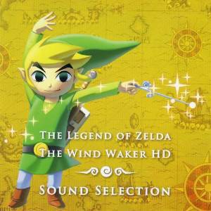 The Legend of Zelda: The Wind Waker HD Sound Selection [OST]