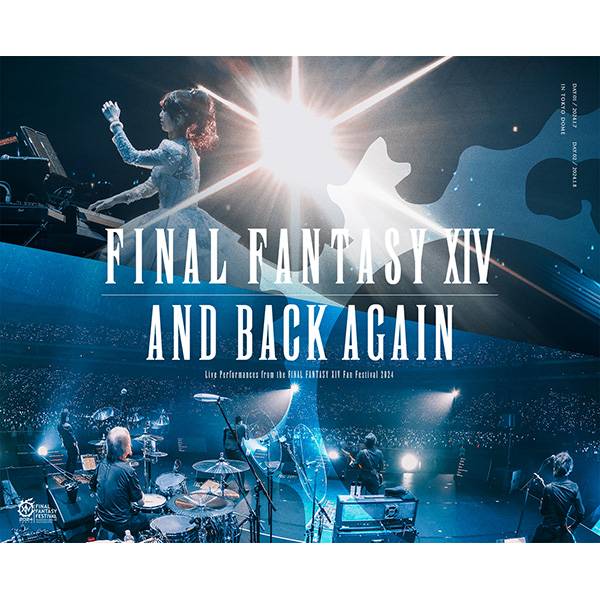 Final Fantasy XIV And Back Again Live Performances from the FINAL