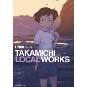 Lo Art Book 3on4: Takamichi Local Works (Flow Comics) [Akaneshinsha]