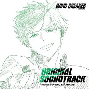 WIND BREAKER: Season 2 Original Soundtrack [Audio CD]