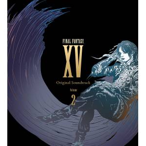 Final Fantasy XV: Original Soundtrack Vol. 2 [Audio CD]